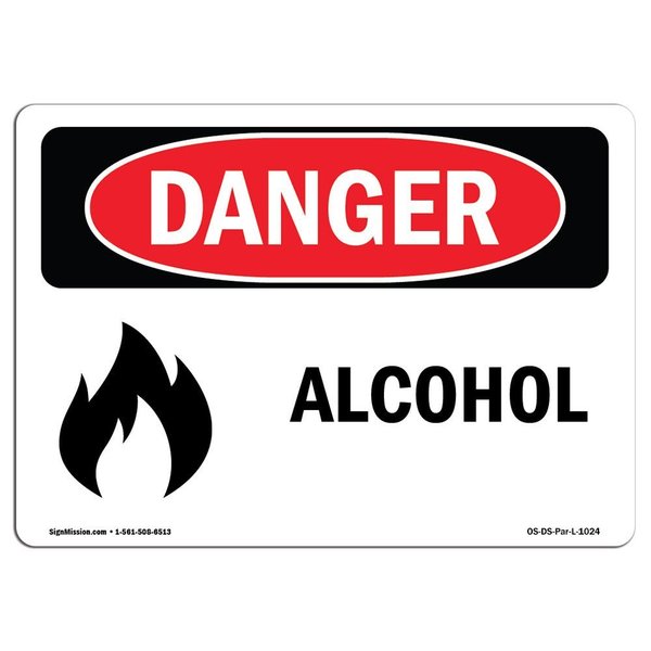 Signmission Safety Sign, OSHA Danger, 7" Height, 10" Width, Aluminum, Alcohol, Landscape, L-1024 OS-DS-A-710-L-1024